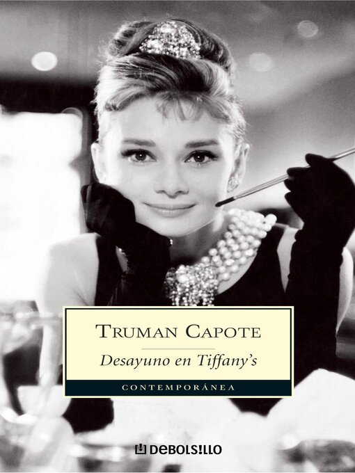 Title details for Desayuno en Tiffany by Truman Capote - Wait list